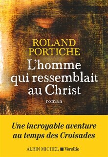 L' homme qui ressemblait au Christ