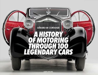 Front cover_A History of Motoring Through 100 Legendary Cars