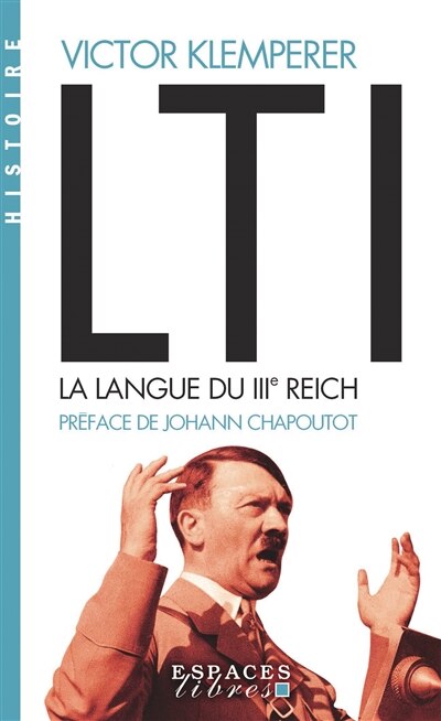 Couverture_LTI, la langue du IIIe Reich : carnets d'un philologue