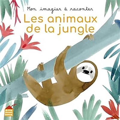 Front cover_Les animaux de la jungle