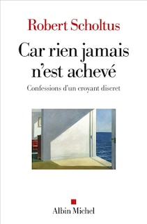 Front cover_Car rien jamais n'est achevé
