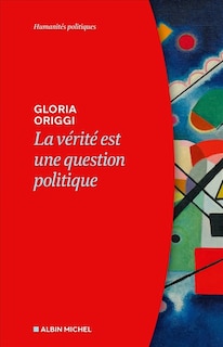Front cover_La vérité est une question politique