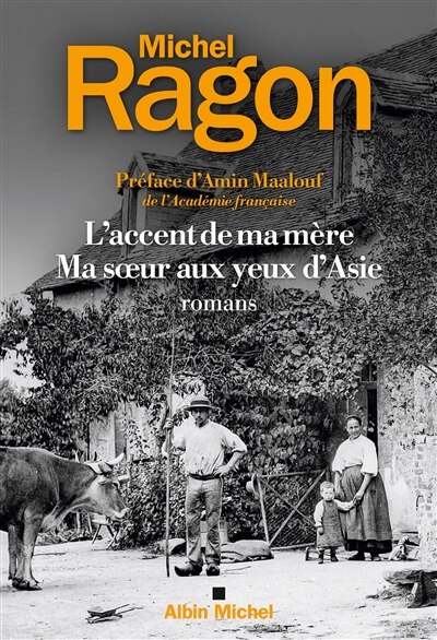 L' accent de ma mère ; Ma soeur aux yeux d'Asie: romans