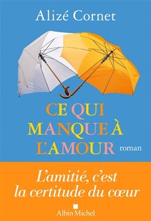 Ce qui manque à l'amour