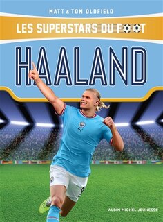 Couverture_LES SUPERSTARS DU FOOT HAALAND