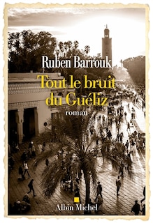 Front cover_Tout le bruit du Guéliz