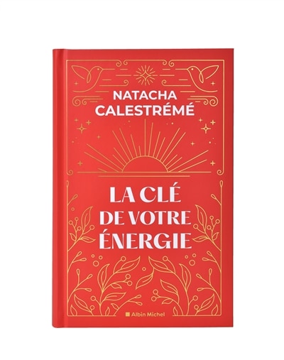 Couverture_La clé de votre énergie Édition Collector