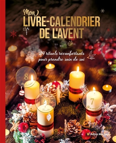 Couverture_Mon livre-calendrier de l'Avent 24 rituels réconfortants pour prendre soin de soi