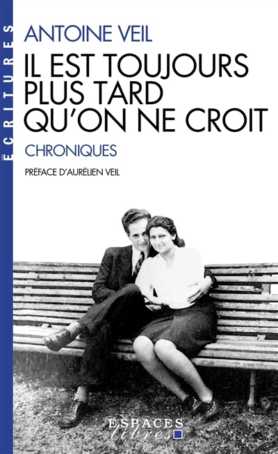 Couverture_Il est toujours plus tard qu'on ne croit : chroniques