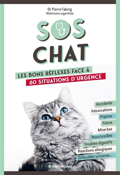 Front cover_SOS CHAT -LES BONS REFLEXES FACE A 60 SITUATIONS D'URGENCE