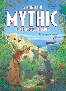 Couverture_À BORD DU MYTHIC TOME 4 UNE AMOUR SECRET
