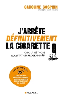 Front cover_J'arr&ecirc;te d&eacute;finitivement la cigarette