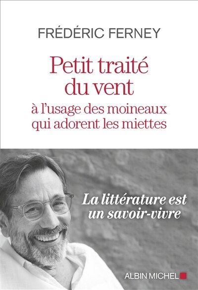 Couverture_Petit trait&eacute; du vent &agrave; l'usage des moineaux qui adorent les miettes