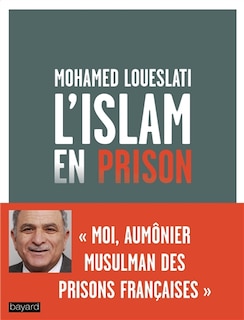 Front cover_L'islam en prison : moi, aumônier musulman des prisons françaises