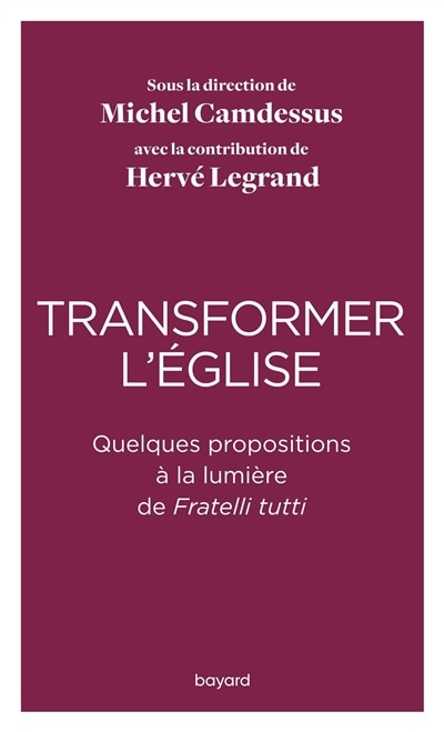 Couverture_Transformer l'Eglise : quelques propositions à la lumière de Fratelli tutti