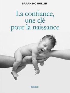 Front cover_La confiance, une clé pour la naissance