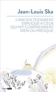 Couverture_L'Ancien Testament expliqué à ceux qui n'y comprennent rien ou presque