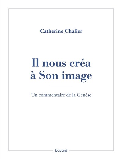 Couverture_Il nous créa à son image : un commentaire de la Genèse