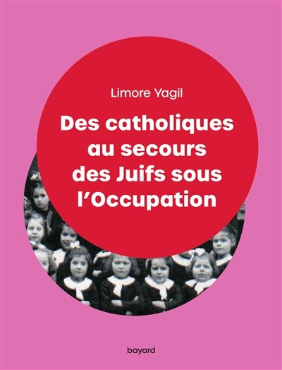 Front cover_Des catholiques au secours des Juifs sous l'Occupation