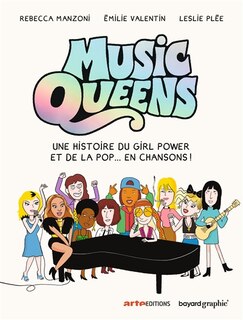 Front cover_Music queens : une histoire du girl power et de la pop... en chansons !