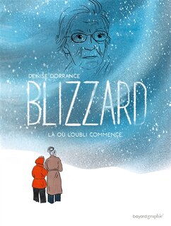 Couverture_Blizzard : là où l'oubli commence