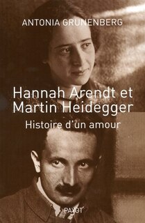 Front cover_Hannah Arendt et Martin Heidegger : histoire d'un amour