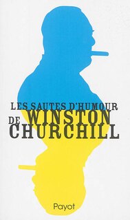 Front cover_Les sautes d'humour de Winston Churchill
