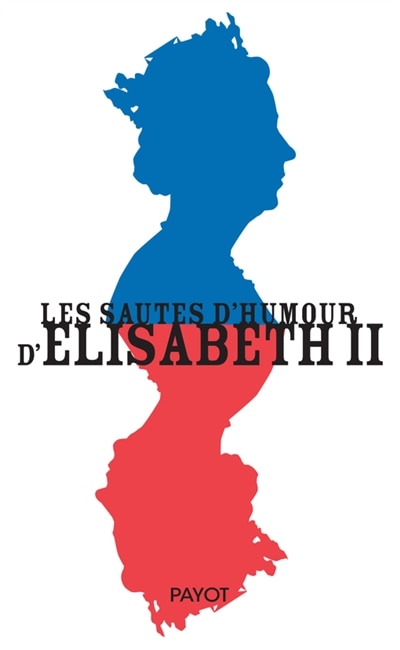 Couverture_Les sautes d'humour d'Elisabeth II