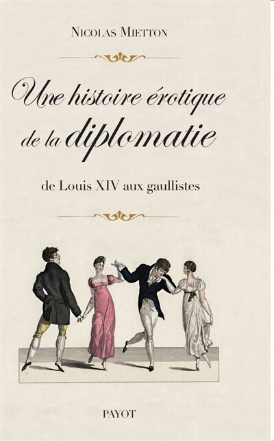 Couverture_Une histoire érotique de la diplomatie