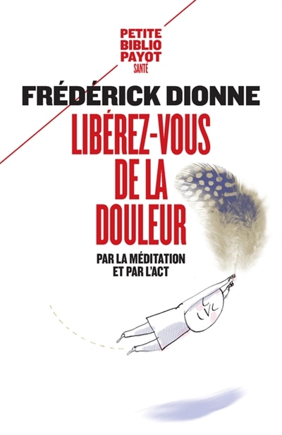 Couverture_Libérez-vous de la douleur : par la méditation et l'ACT