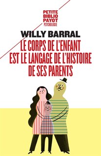 Front cover_Le corps de l'enfant est le langage de l'histoire de ses parents