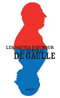 Couverture_Les sautes d'humour du général de Gaulle