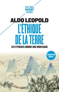 Couverture_L'éthique de la terre ; Penser comme une montagne
