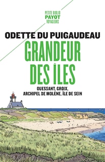 Front cover_Grandeur des îles : Ouessant, Groix, archipel de Molène, île de Sein