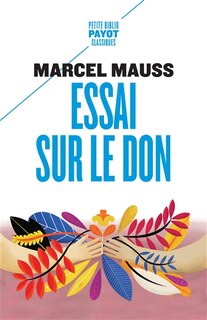 Front cover_Essai sur le don : forme et raison de l'échange dans les sociétés archaïques