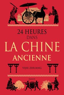 Front cover_24 heures dans la Chine ancienne