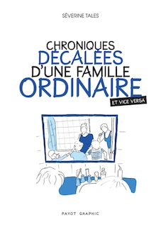 Front cover_Chroniques décalées d'une famille ordinaire