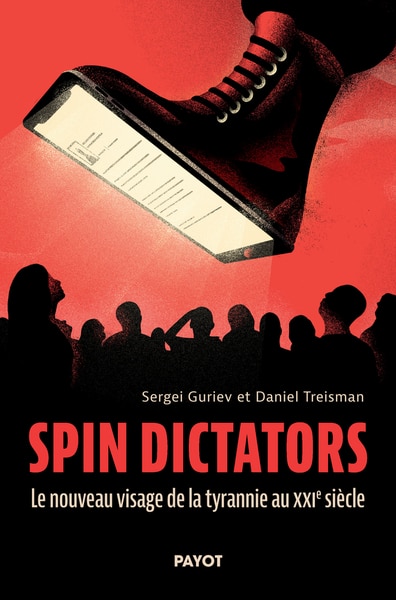 Couverture_Spin dictators : le nouveau visage de la tyrannie au XXIe siècle