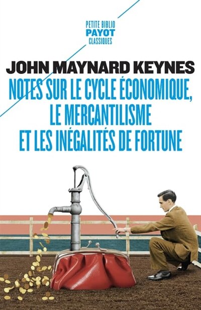 Front cover_Notes sur le cycle économique, le mercantilisme et les inégalités de fortune