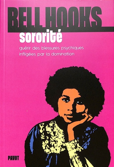 Front cover_Sororité : guérir des blessures psychiques infligées par la domination