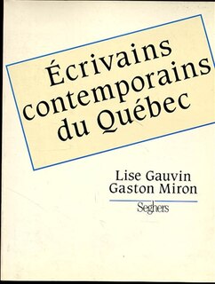Couverture_Ecrivains contemporains du Qu&eacute;bec