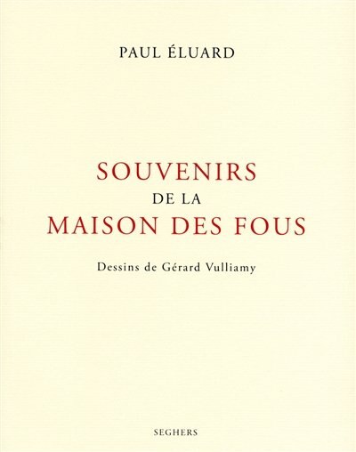 Front cover_SOUVENIRS DE LA MAISON DES FOUS