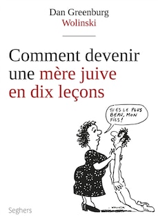 Couverture_Comment devenir une mère juive en dix leçons