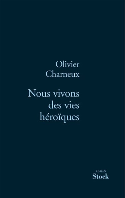 Front cover_Nous vivons des vies héroïques