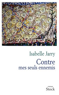 Front cover_Contre mes seuls ennemis