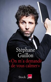 Couverture_On m'a demandé de vous calmer