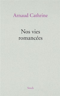 Couverture_Nos vies romancées