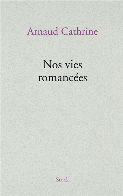 Couverture_Nos vies romancées