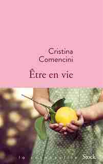 ETRE EN VIE by Cristina Comencini