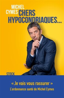 Front cover_Chers hypocondriaques...
